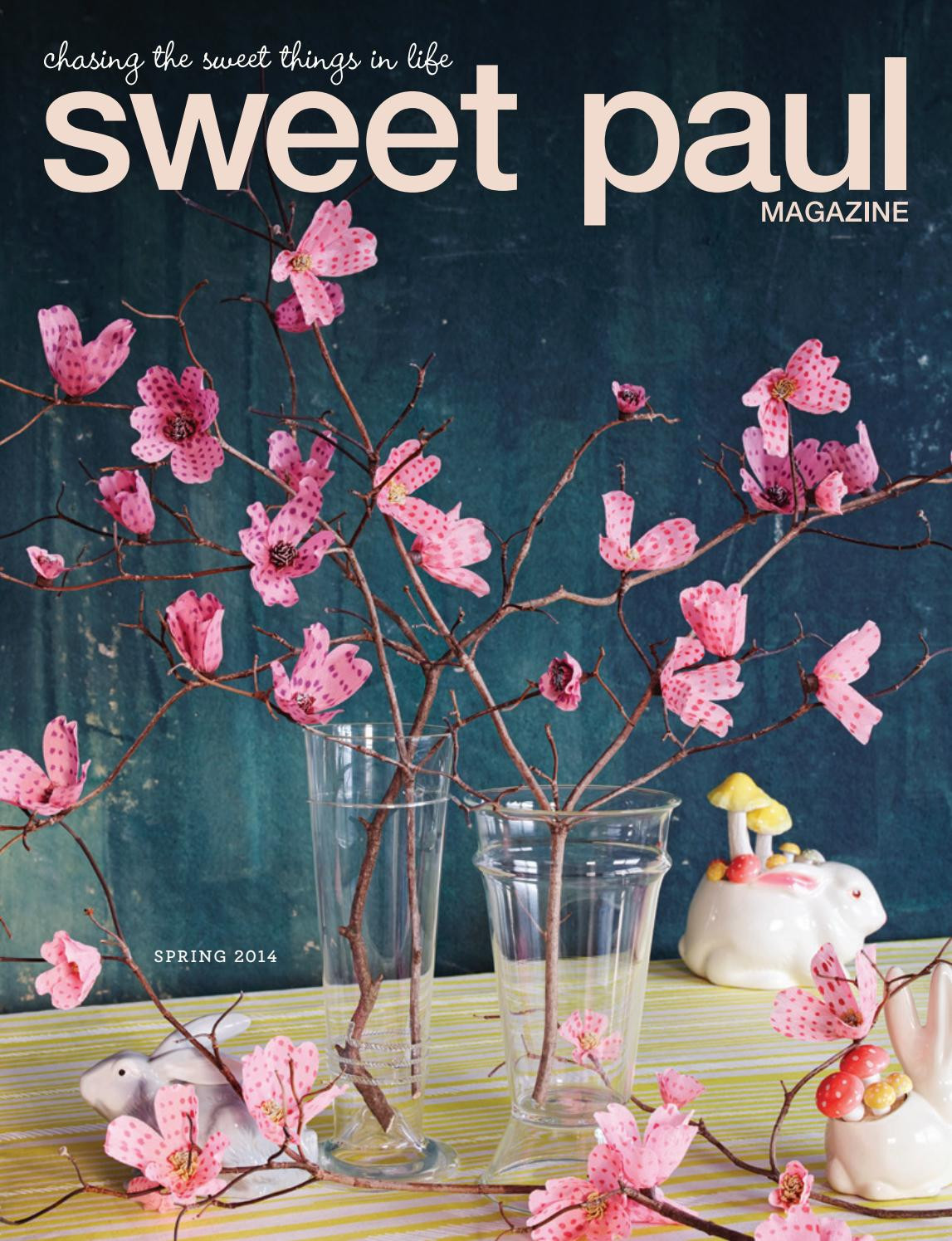 13 Fabulous Cotton Stems In Glass Vase 2024 free download cotton stems in glass vase of sweet paul magazine 16 spring 2014 by sweet paul magazine issuu with page 1